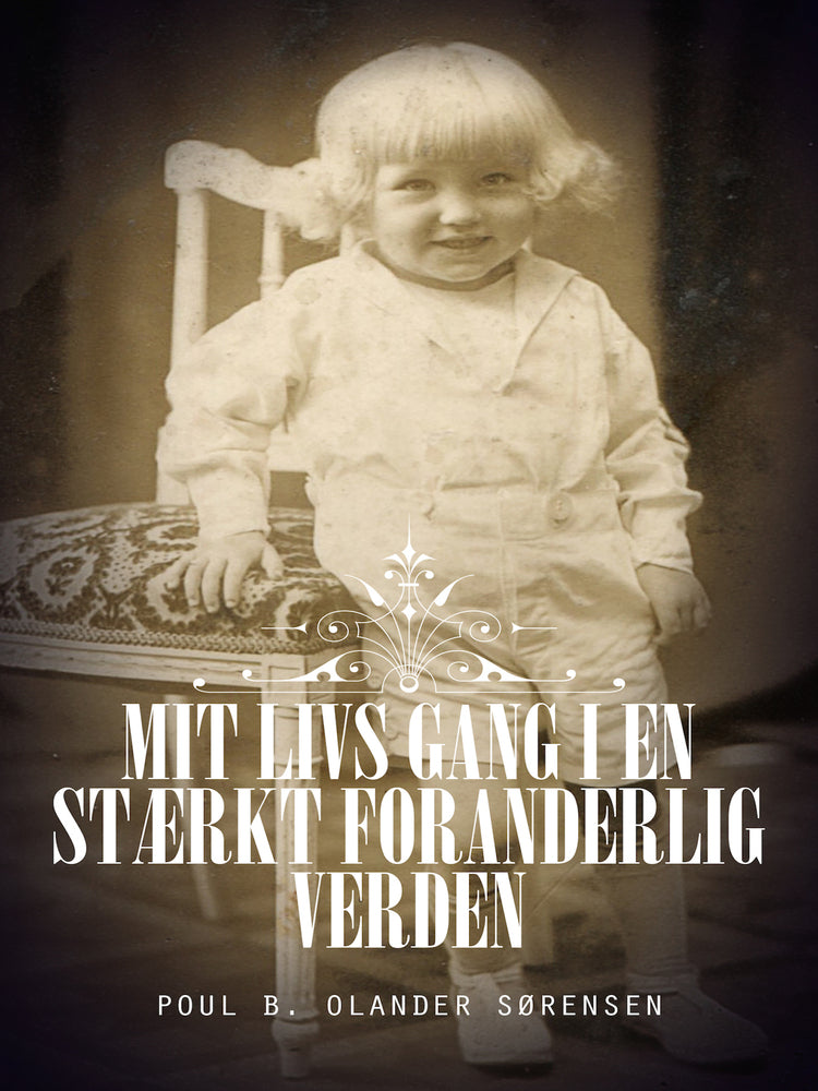 Mit livs gang i en stært foranderlig verden