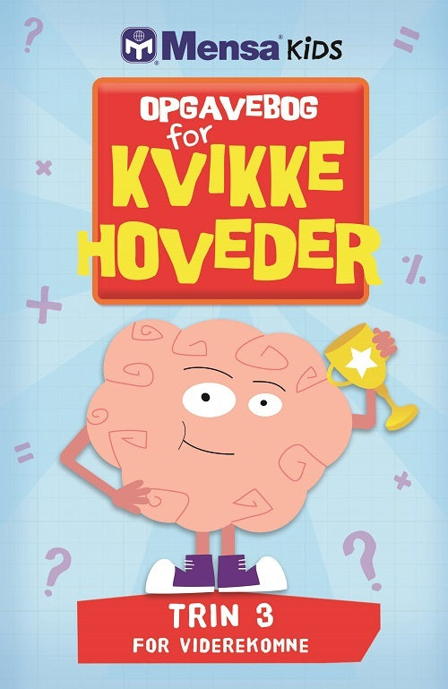 Opgavebog for kvikke hoveder - Trin 3 for viderekomne