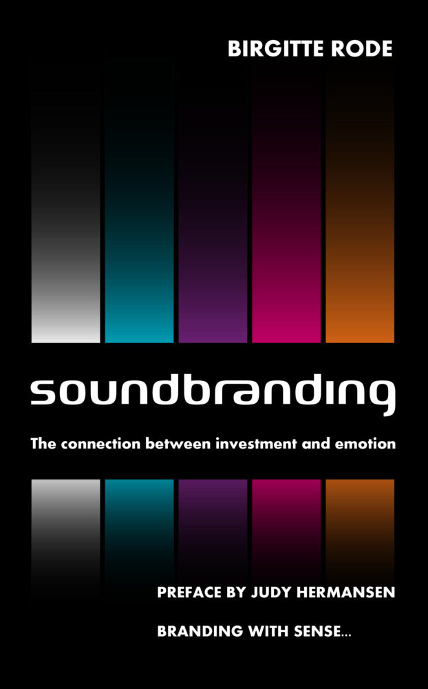 Soundbranding - the connection between investment and emotion
