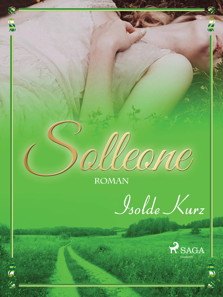Solleone. Eine Geschichte von Liebe und Tod