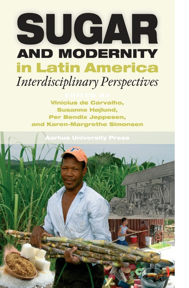 Sugar and modernity in Latin America
