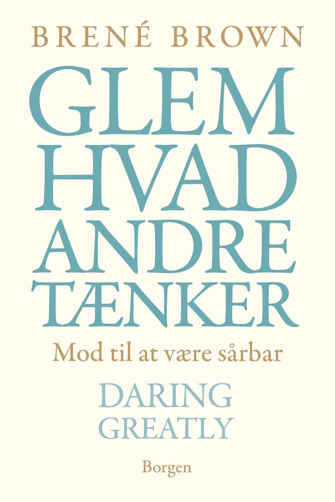 Glem hvad andre tænker