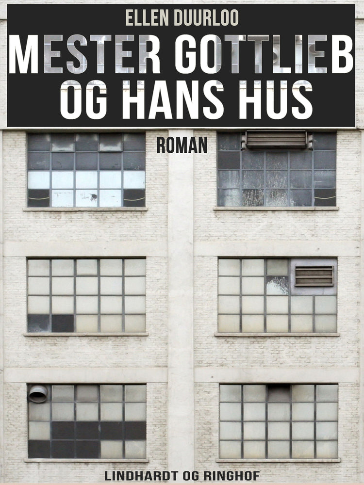 Mester Gottlieb og hans hus
