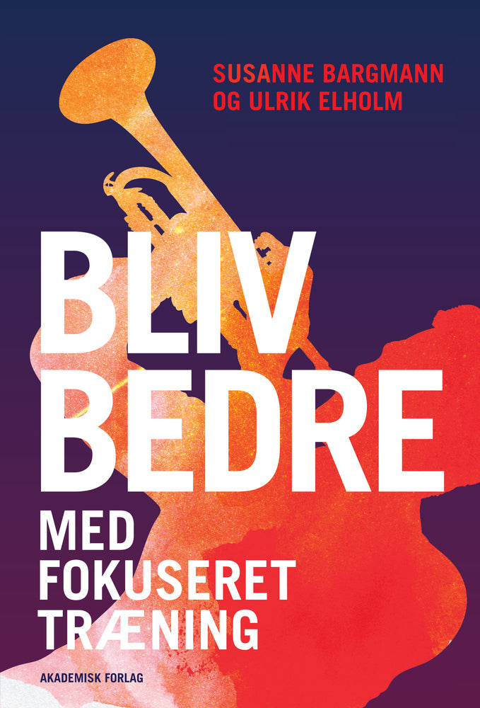 Bliv bedre med fokuseret træning