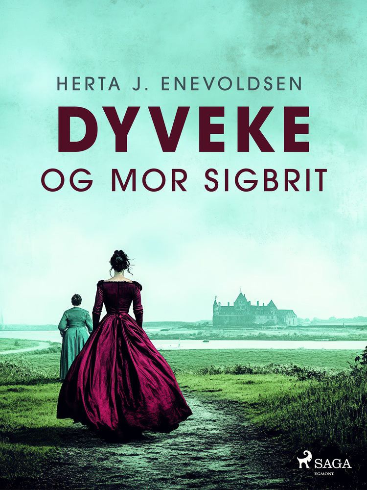 Dyveke og mor Sigbrit