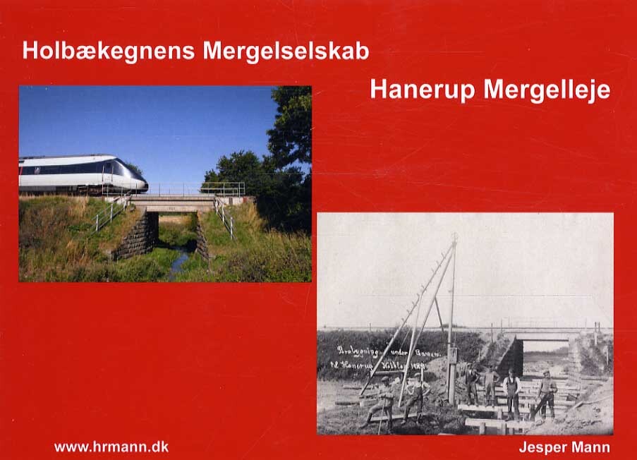 Holbækegnens Mergelselskab, Hannerup Mergelleje