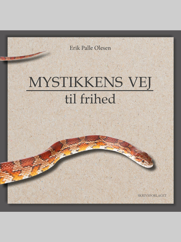 Mystikkens vej - til frihed