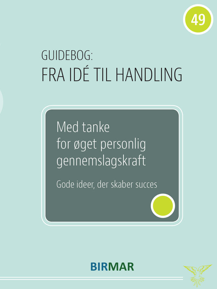 Med tanke for øget personlig gennemslagskraft