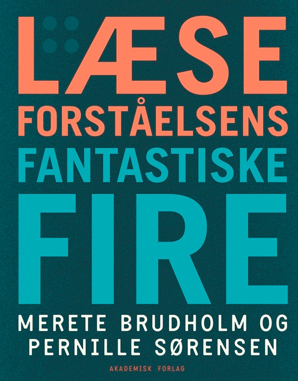Læseforståelsens fantastiske fire