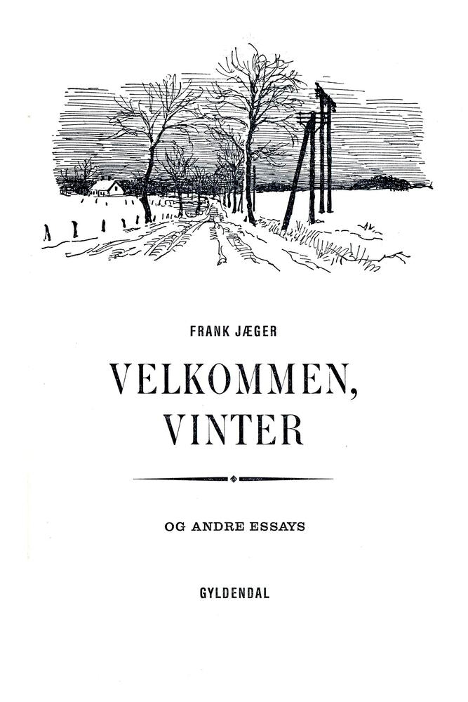 Velkommen, Vinter og andre essays