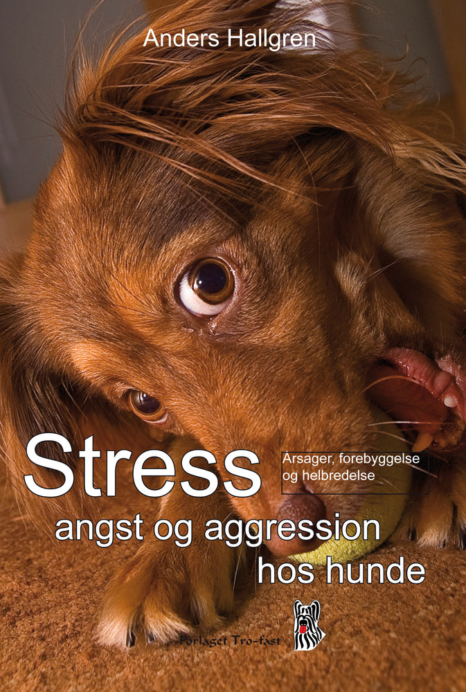 Stress, angst og aggression hos hunde