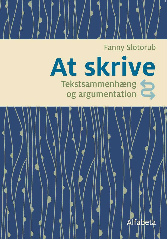 D1 At skrive – Tekstsammenhæng og argumentation