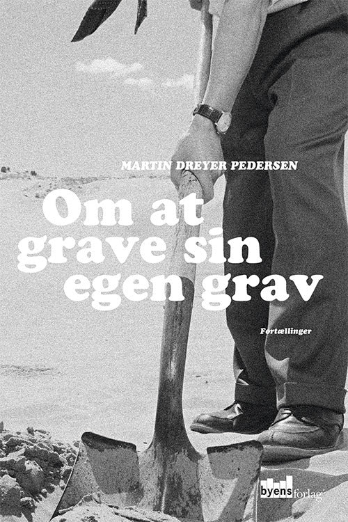 Om at grave sin egen grav
