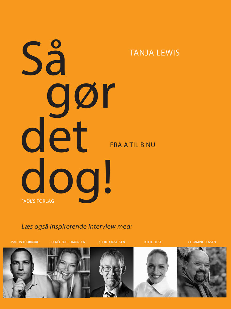 Så gør det dog