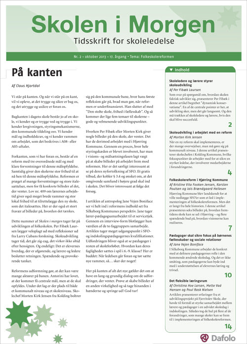 Skolen i Morgen. Nr. 2. Oktober 2013. 17. årgang. Tema: Folkeskolereformen