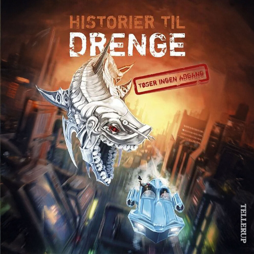 Historier til drenge #2: Historier til drenge [TØSER INGEN ADGANG] - Historier til drenge