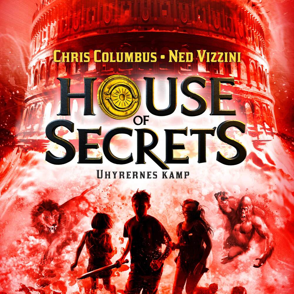 House of Secrets #2: Uhyrernes kamp - House of Secrets
