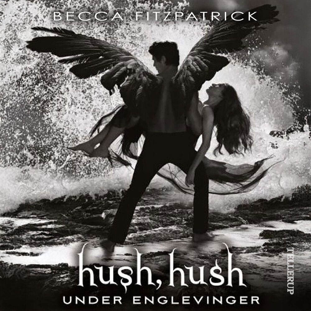 HUSH, HUSH #3: Under englevinger - HUSH, HUSH