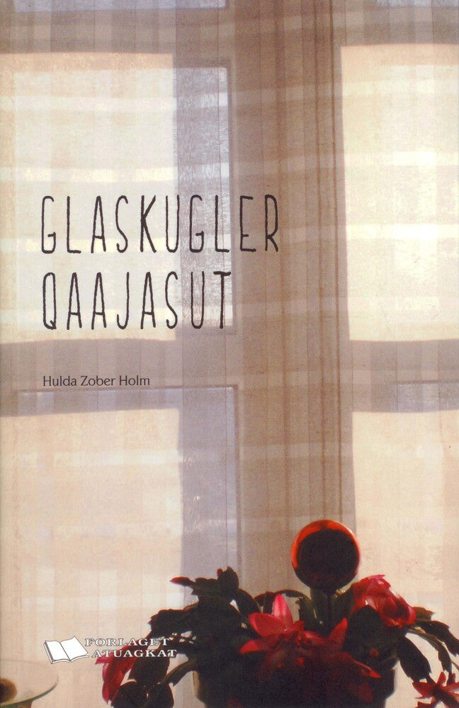 Glaskugler * Qaajasut