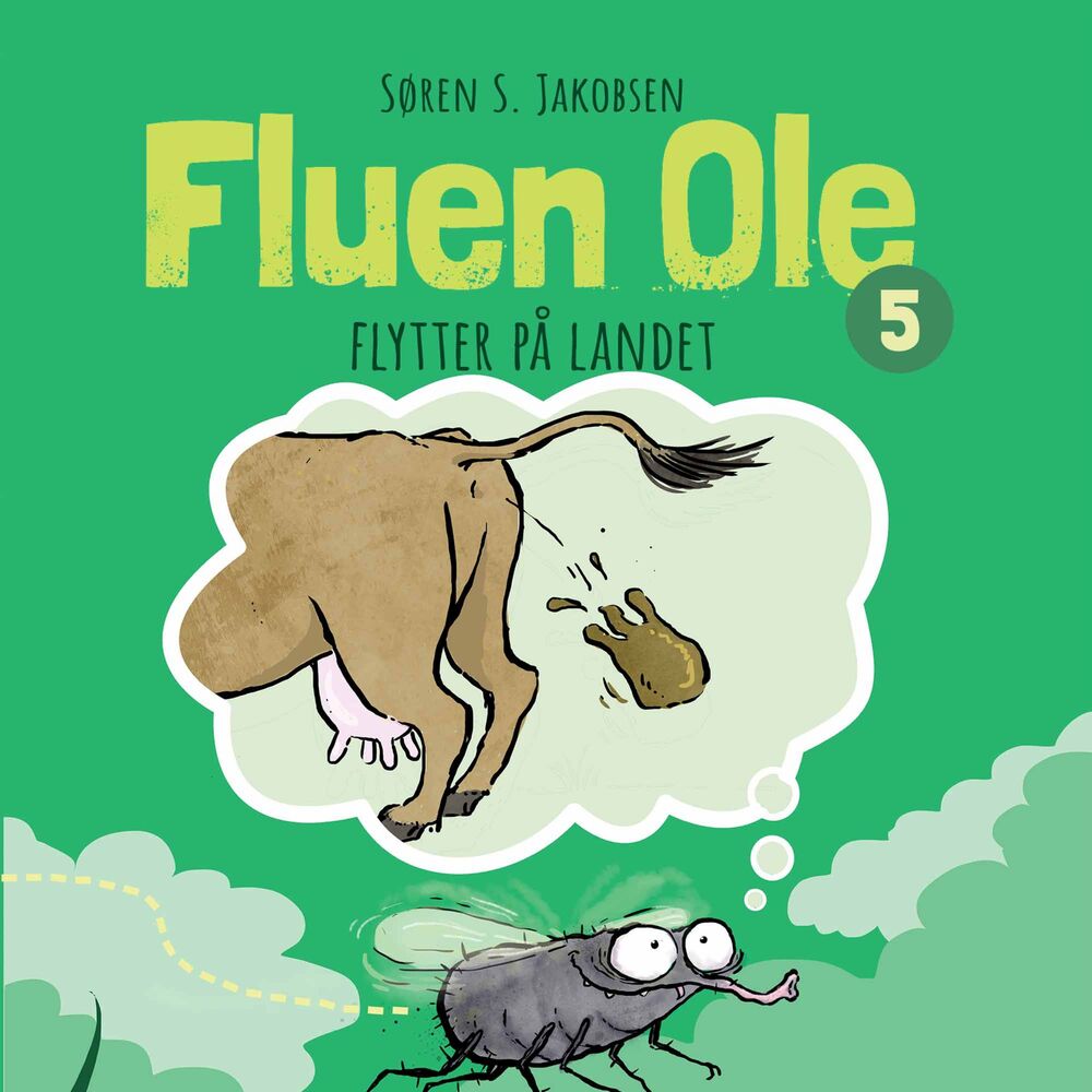 Fluen Ole #5: Fluen Ole flytter på landet - Fluen Ole