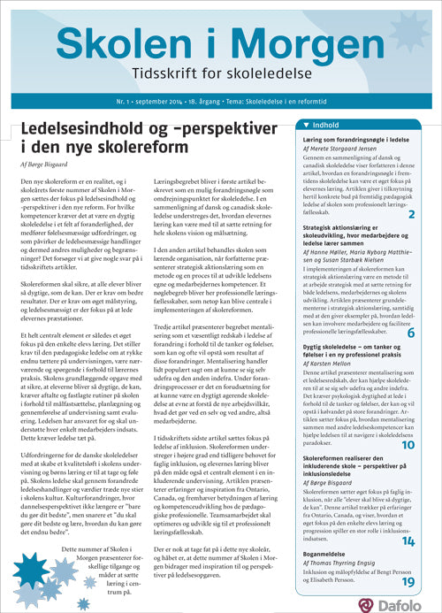 Skolen i Morgen. Nr. 1. September 2014. 18. årgang. Tema: Skoleledelse i en reformtid
