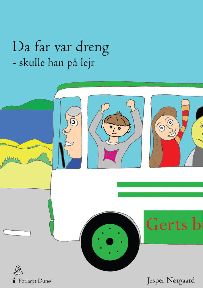 Da far var dreng - skulle han på lejr