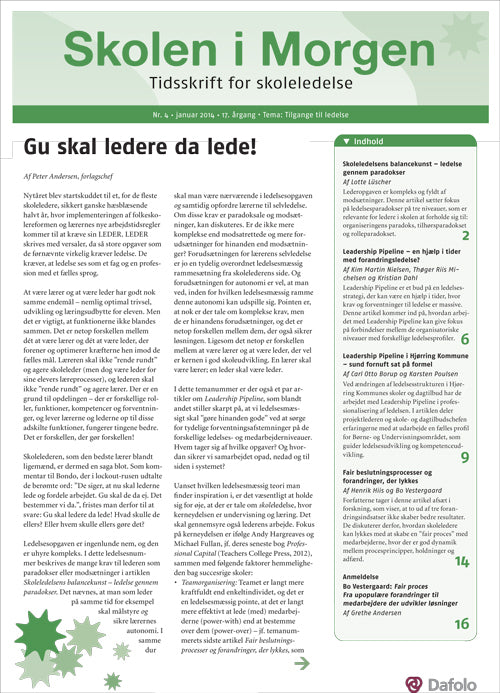 Skolen i Morgen. Nr. 4. Januar 2014. 17. årgang. Tema: Tilgange til ledelse