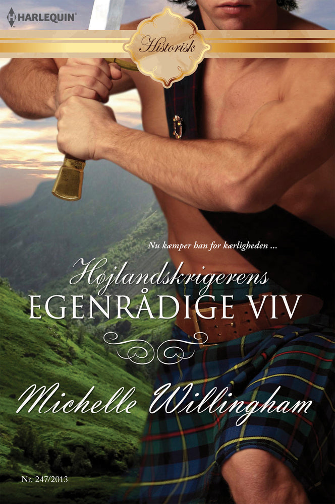 Højlandskrigerens egenrådige viv