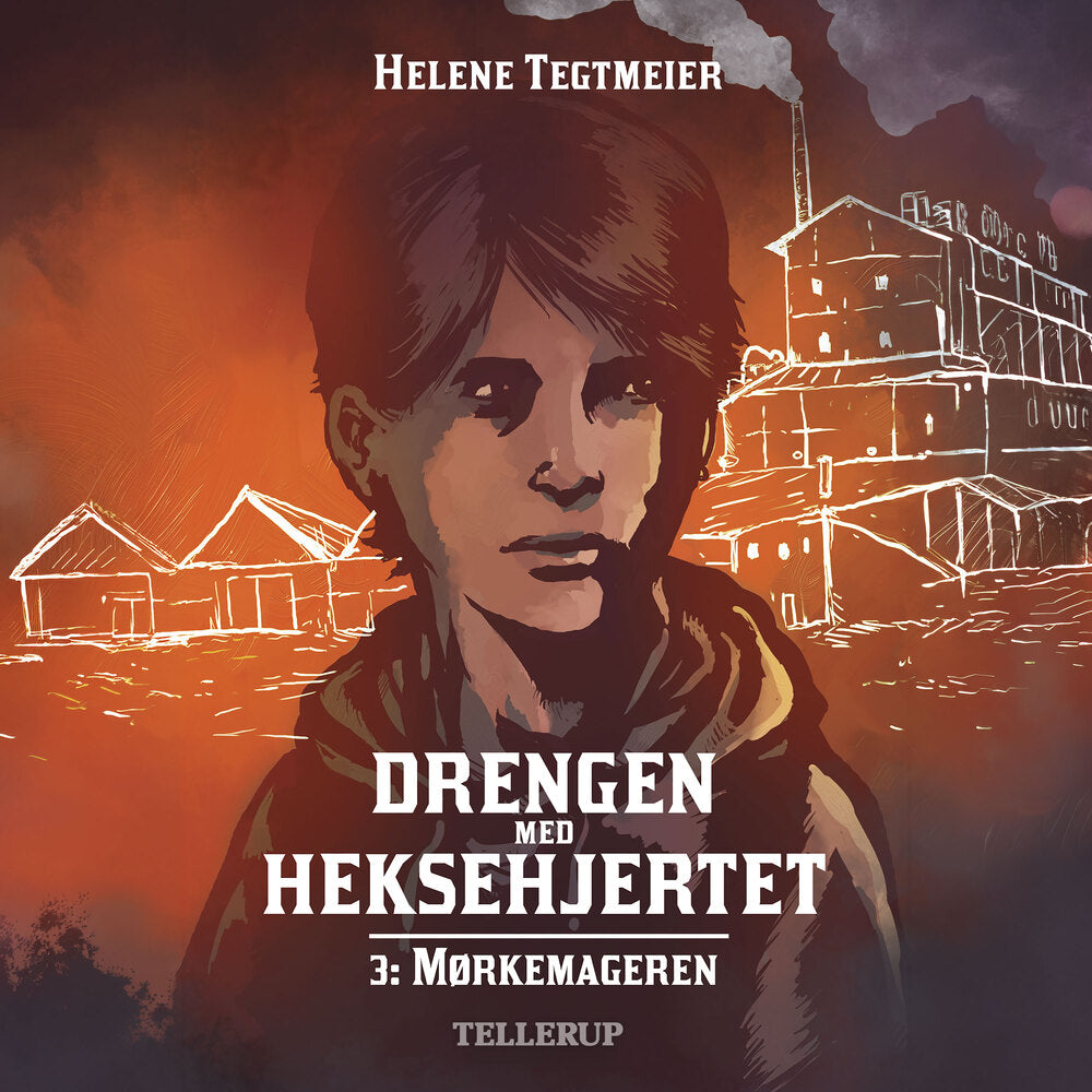 Drengen med heksehjertet #3: Mørkemageren - Drengen med heksehjertet
