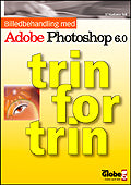 Billedbehandling med Adobe Photoshop 6.0 - trin for trin