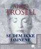 Se dem ikke i øjnene