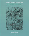 Town Plans in Place and Time - Extension planning and conservation in the 1909 Copenhagen International Competition