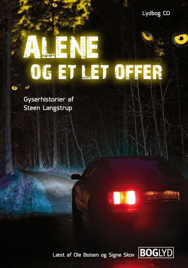 Alene og et let offer
