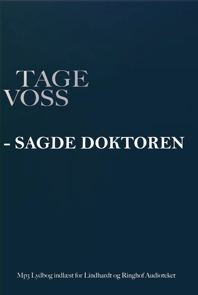 Sagde doktoren