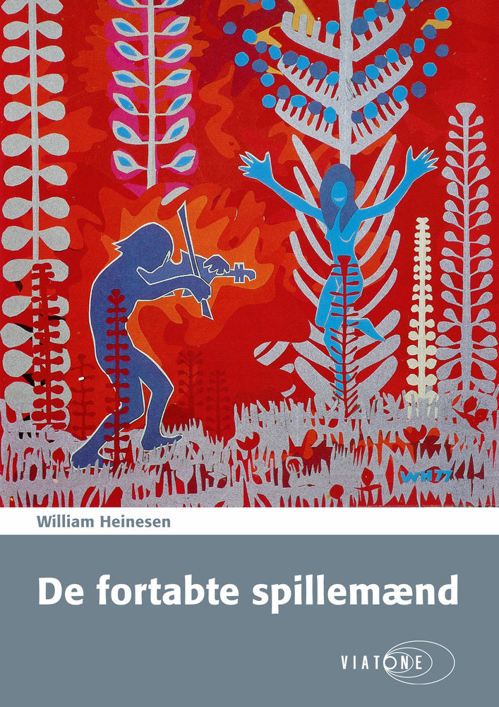 De fortabte spillemænd
