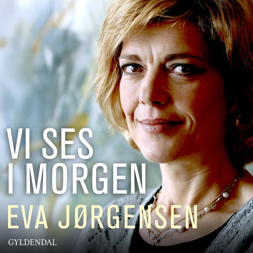 Vi ses i morgen - En pårørendes beretning