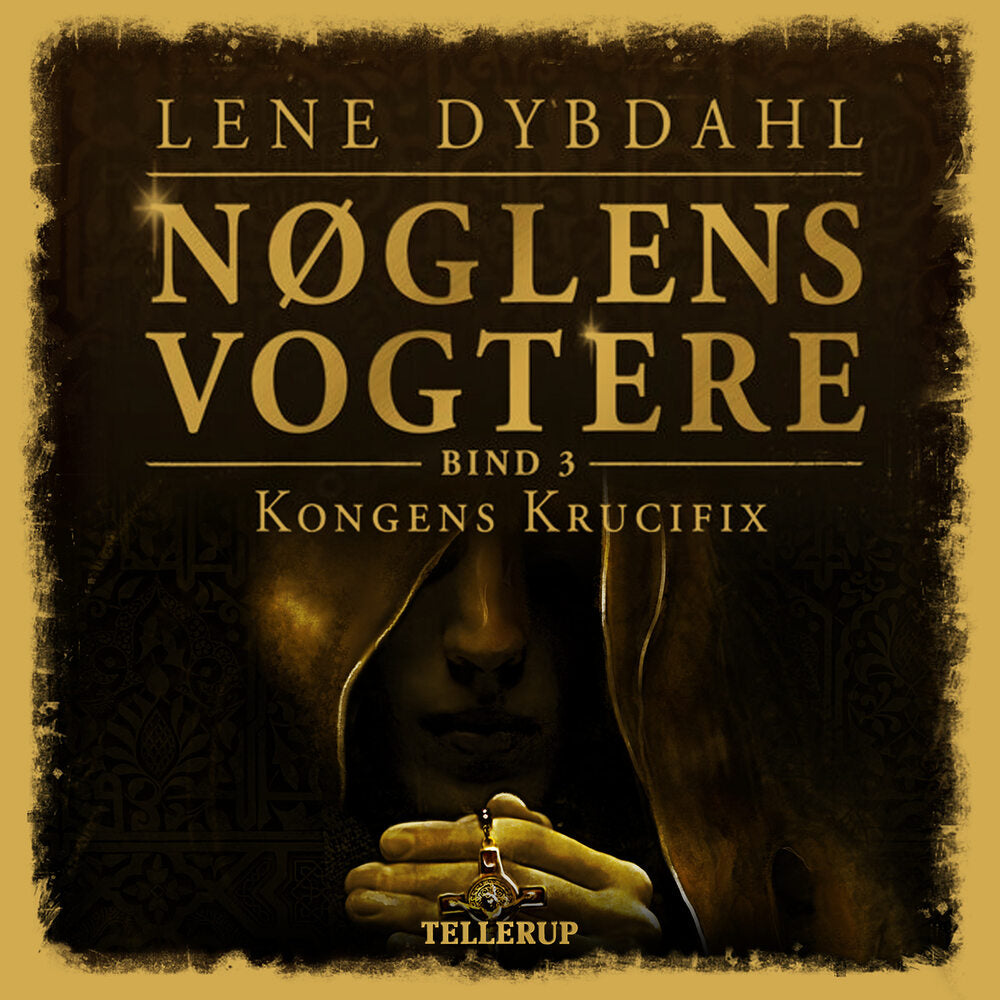 Nøglens Vogtere #3: Kongens krucifix - Nøglens Vogtere
