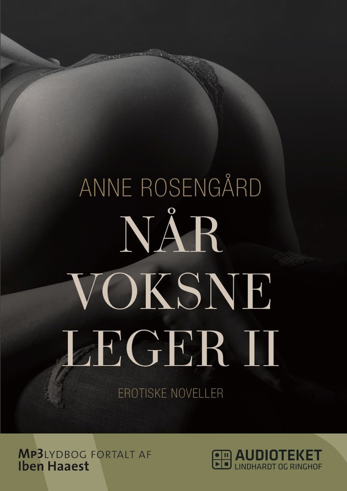 Når voksne leger II - erotiske europæiske fortællinger