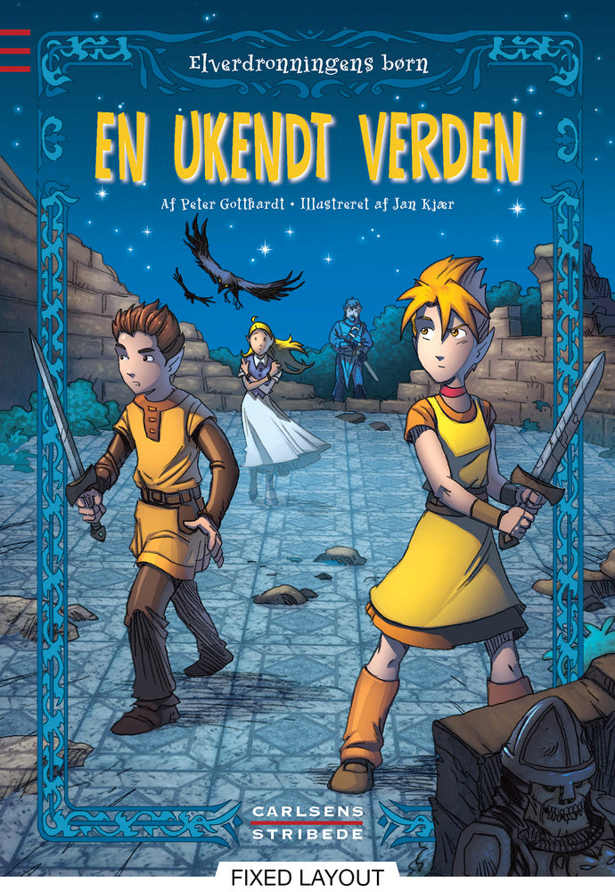 Elverdronningens børn 1: En ukendt verden