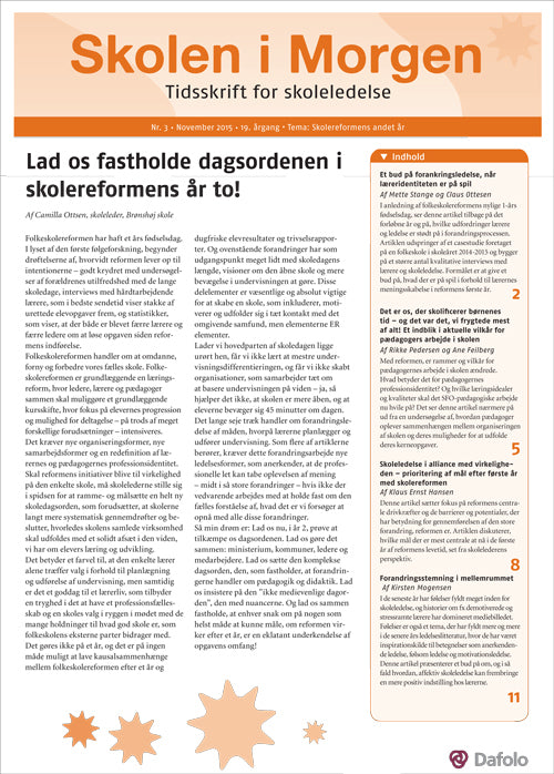 Skolen i Morgen. Nr. 3. November 2015. 19. årgang. Tema: Skolereformens andet år