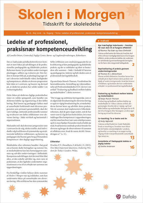 Skolen i Morgen. Nr. 8. Maj 2016.19. årgang. Tema: Ledelse af professionel, praksisnær kompetenceudvikling
