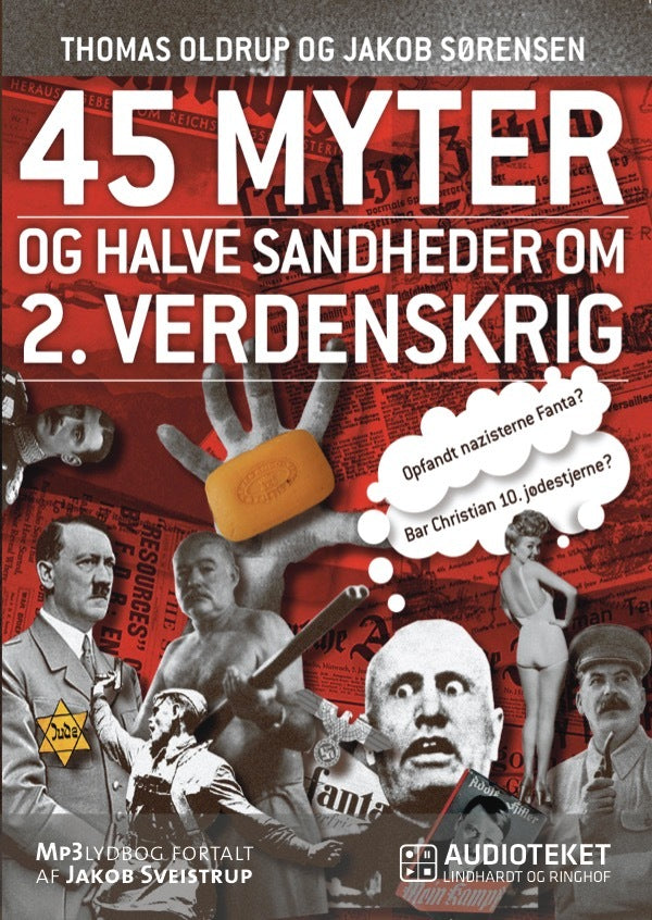 45 myter og halve sandheder om 2. Verdenskrig