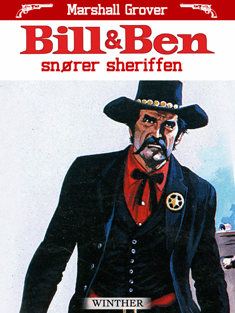 Bill og Ben snører sheriffen