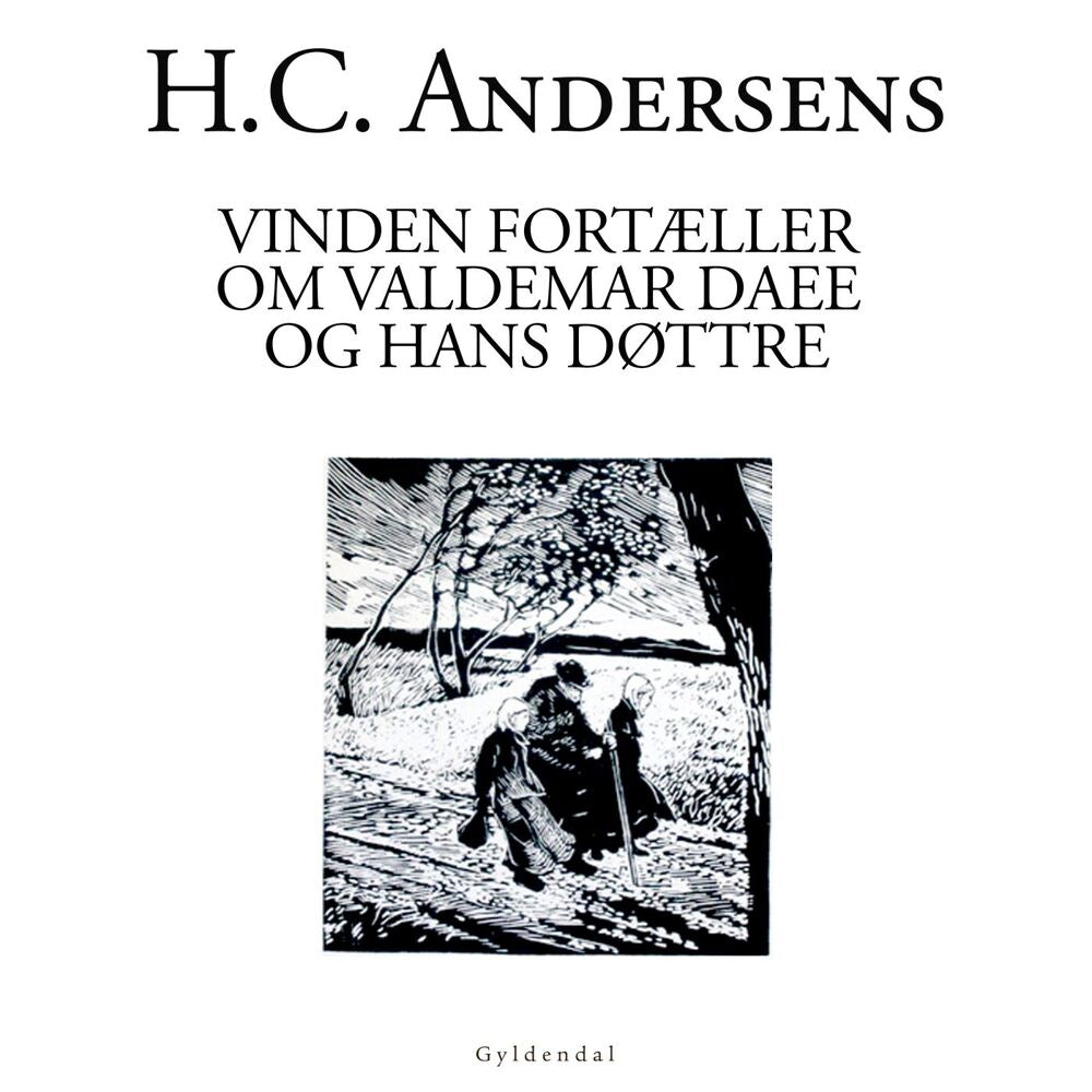 Vinden fortæller om Valdemar Daae og hans Døttre