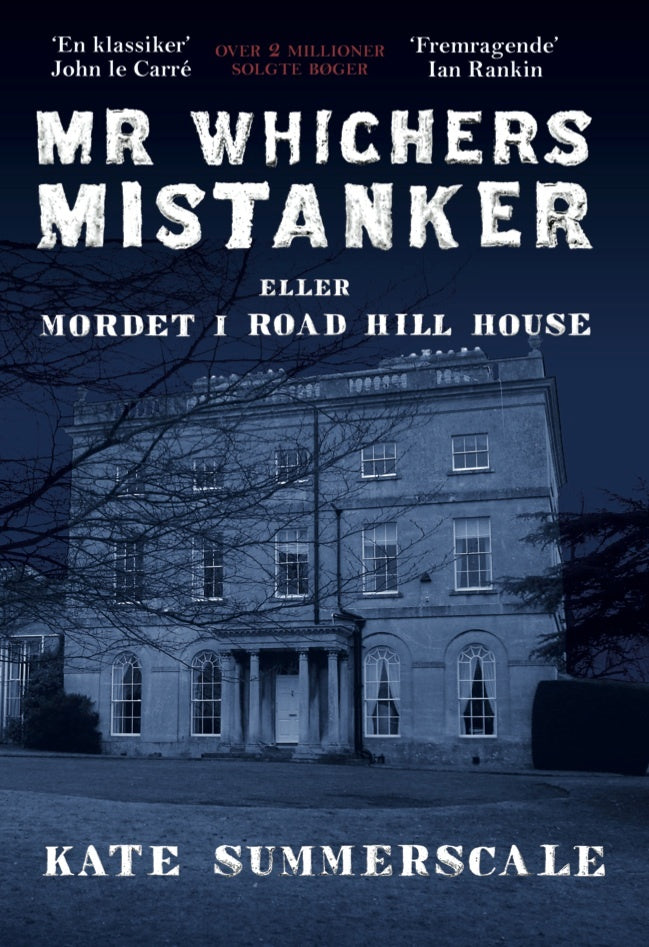Mr Whichers Mistanker – eller Mordet i Road Hill House