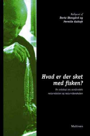 Hvad er der sket med fisken?
