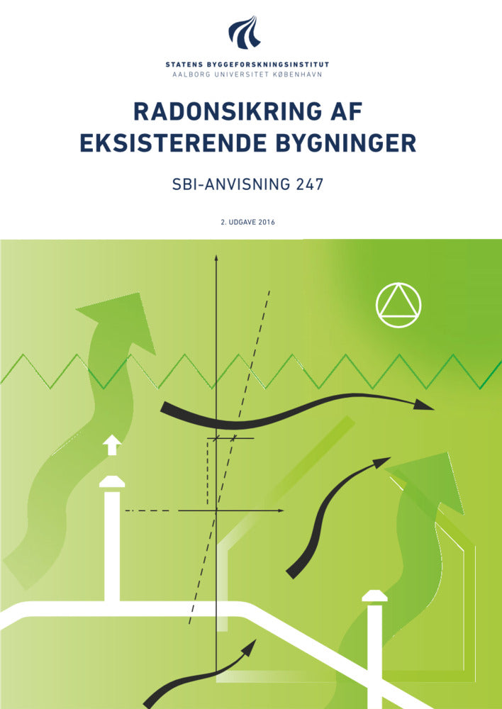 Anvisning 247: Radonsikring af eksisterende bygninger