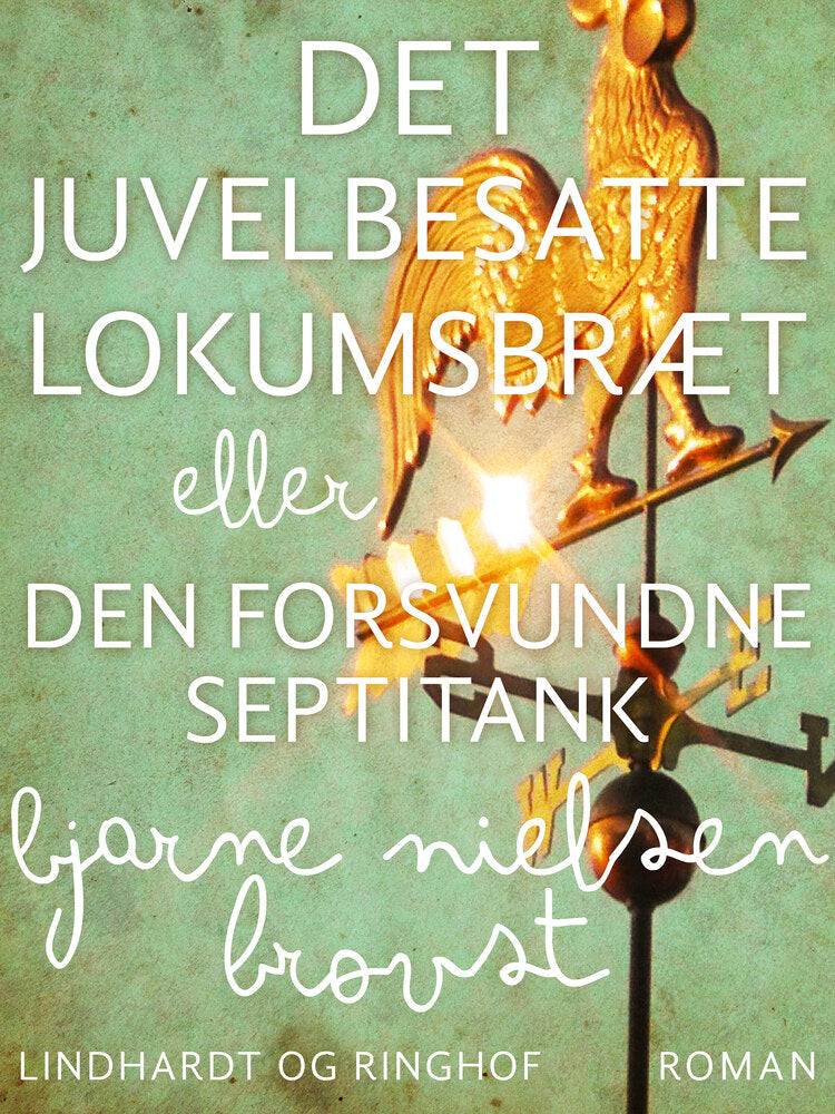 Det juvelbesatte lokumsbræt eller Den forsvundne septiktank
