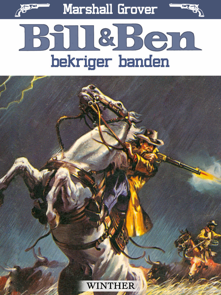 Bill og Ben bekriger banden