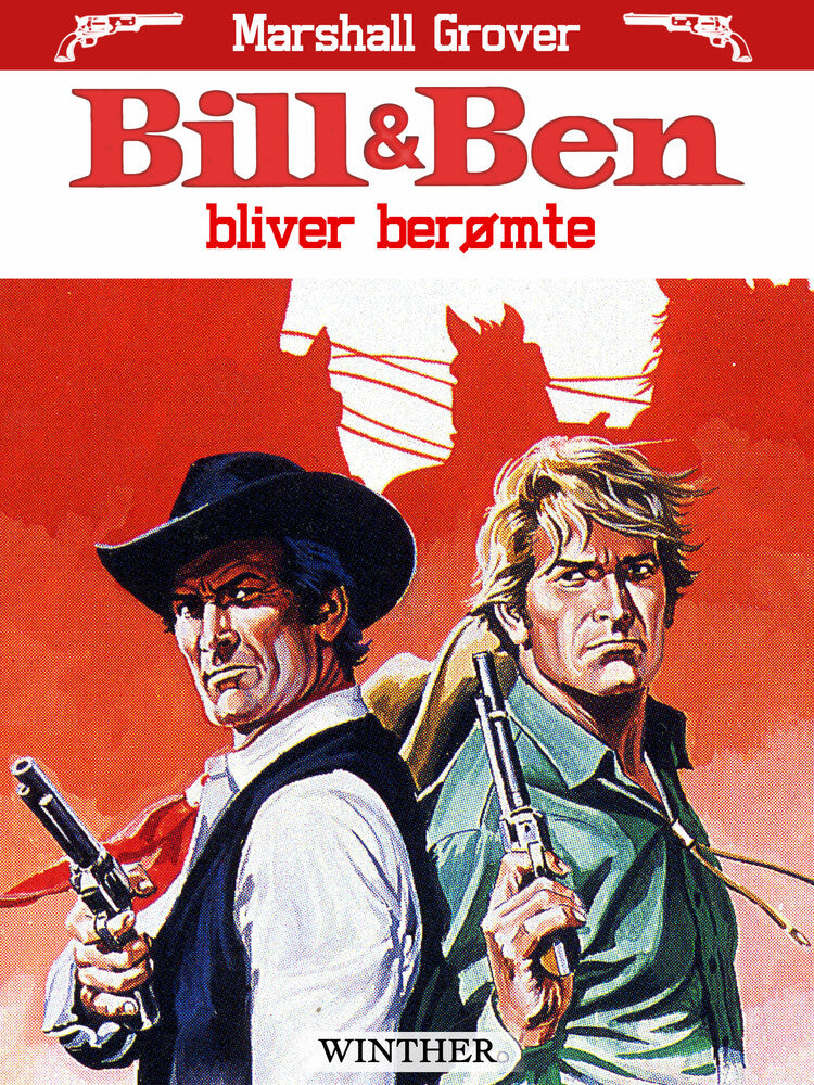 Bill og Ben bliver berømte